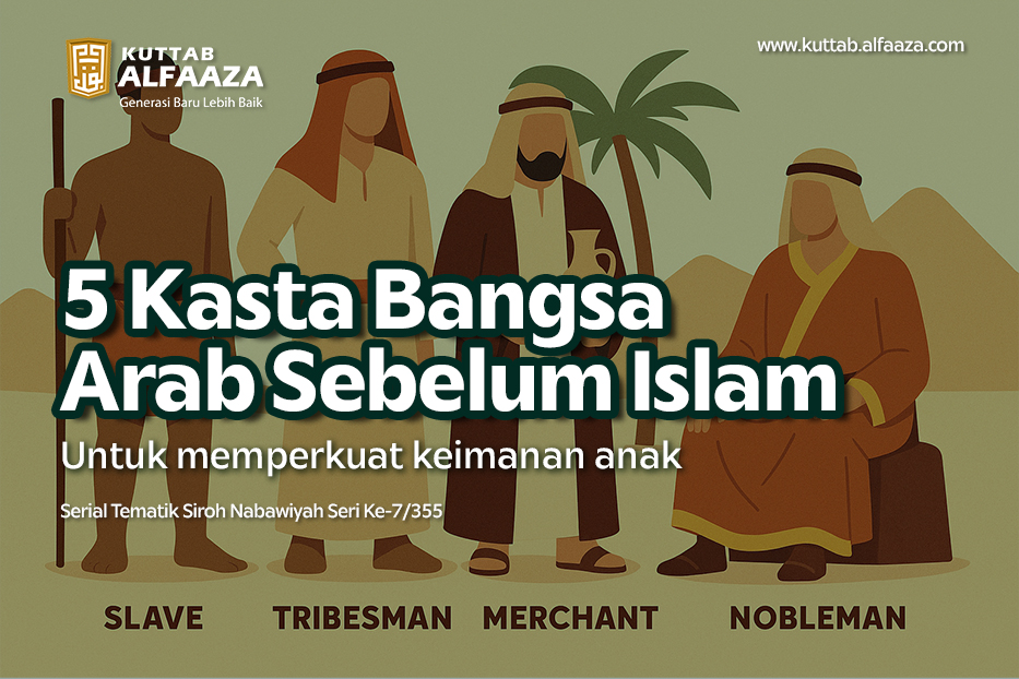 5Kasta bangsa arab sebelum islam